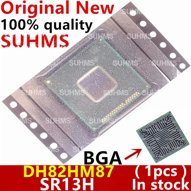 

100% New SR13H DH82HM87 BGA