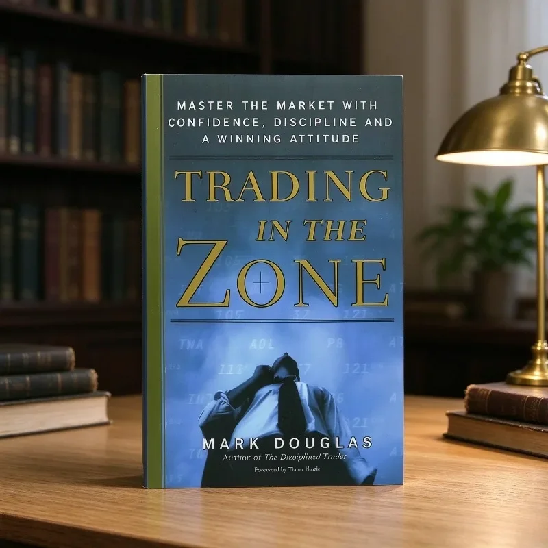 `rading in the Zone English Book For Investors & Traders,Learn Trading Psychology To Gain Market Confidence And Winning Attitude