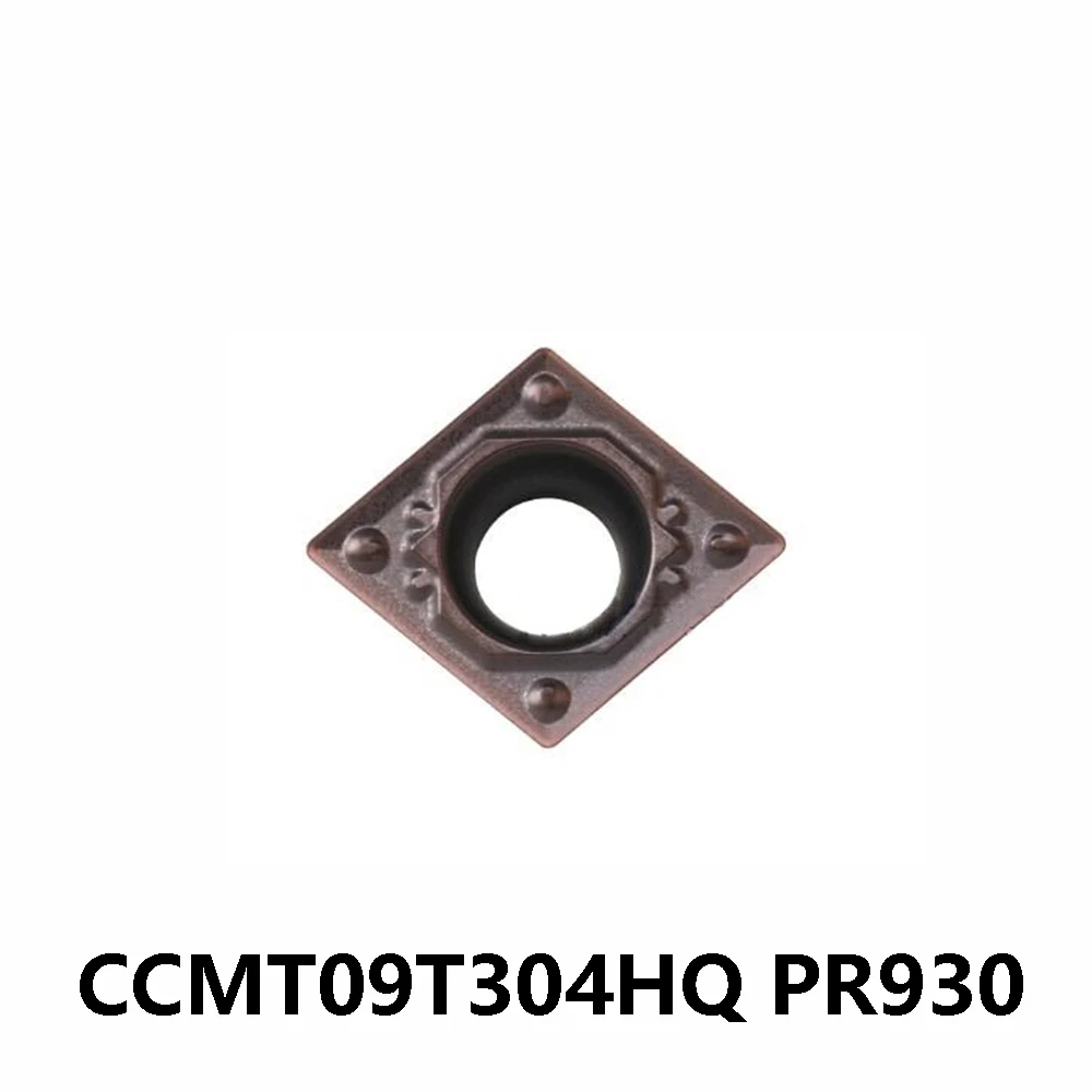 

CCMT09T304HQ PR930 CCMT 09T304HQ PVD твердосплавное покрытие положительная вставка с отверстием расточной штанги токарный стальной токарный станок с ЧПУ