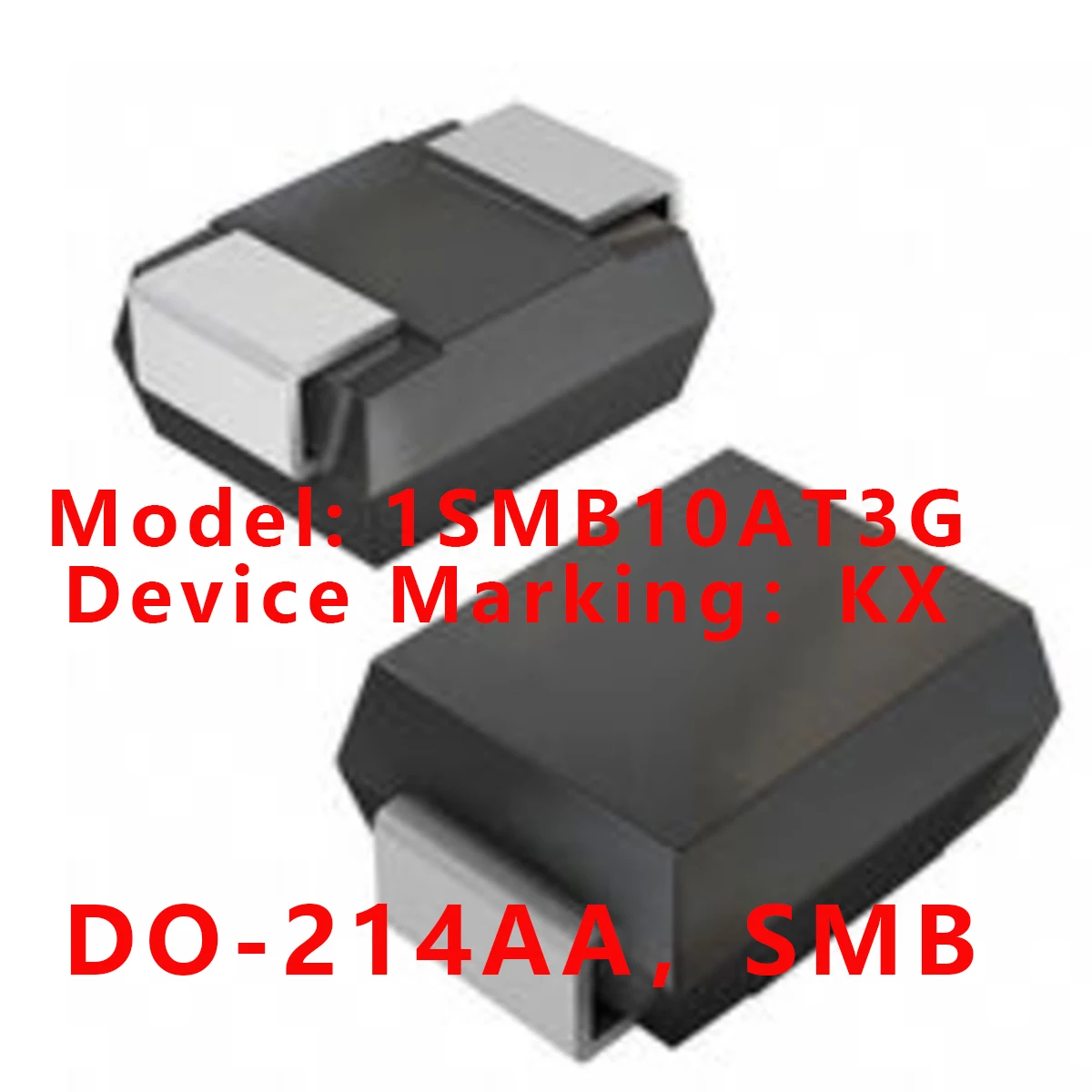 1SMB10AT3G Marking KX Original TVS DIODE 10VWM 17VC SMB DO-214AA SMB 10V 35.3A 600W Static & Surge Protection TVS/ESD Marking KX