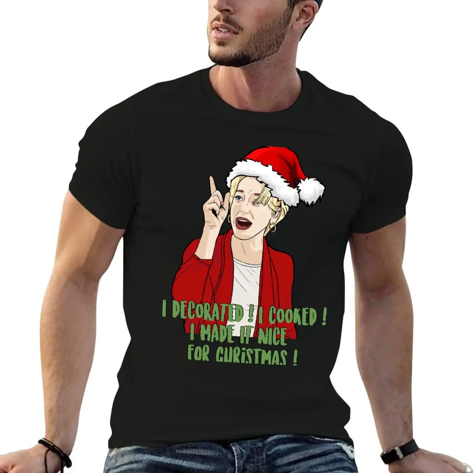 

I decorated ! I Cooked ! I Made it Nice For Christmas - Dorinda Medley - The Real Housewives of New York T-Shirt