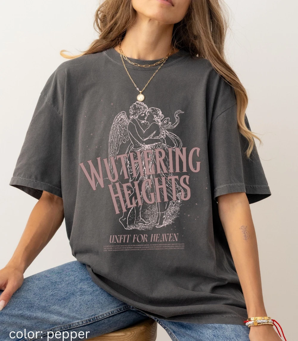 Camiseta de Wuthering Heights, Emily Bronte, Unfit for Heaven, Angel, Coquette, Cathy Heathcliff, para Amantes de la Cine, Regalo Literario para San Valentín 2026