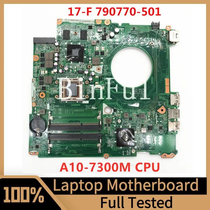 

790770-501 790770-001 790770-601 Mainboard For HP 17-F Laptop Motherboard DAY21AMB6D0N With A10-7300M CPU 100% Full Tested Good