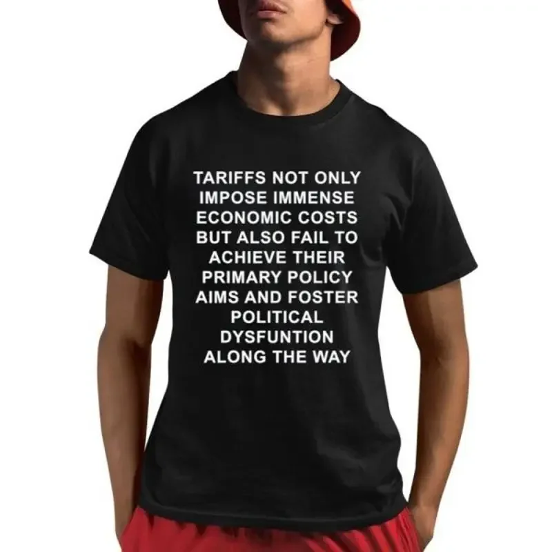 Alan Beattie Tariffs Not Only Impose Immense Economic Costs But Also Fail To Ach T shirt