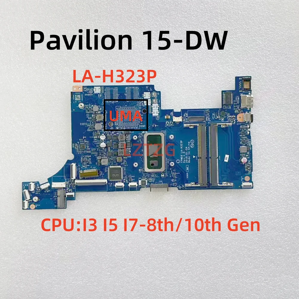 

LA-H323P For HP Pavilion 15-DW Laptop Motherboard CPU I3 I5 I7-8th/10th Gen UMA/GPU 2G 100% Tested OK