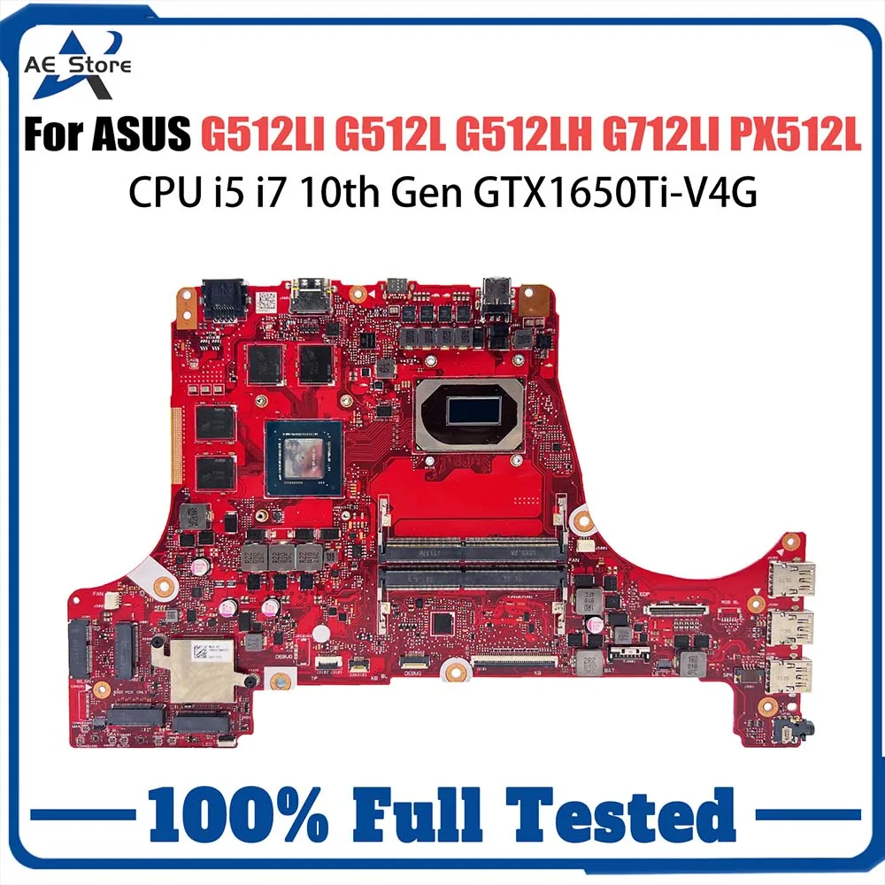 Notebook Mainboard For ASUS ROG Strix G512LI G512L G512LH G712LI PX512L Laptop Motherboard CPU I5 I7 10th GTX1650Ti 4G