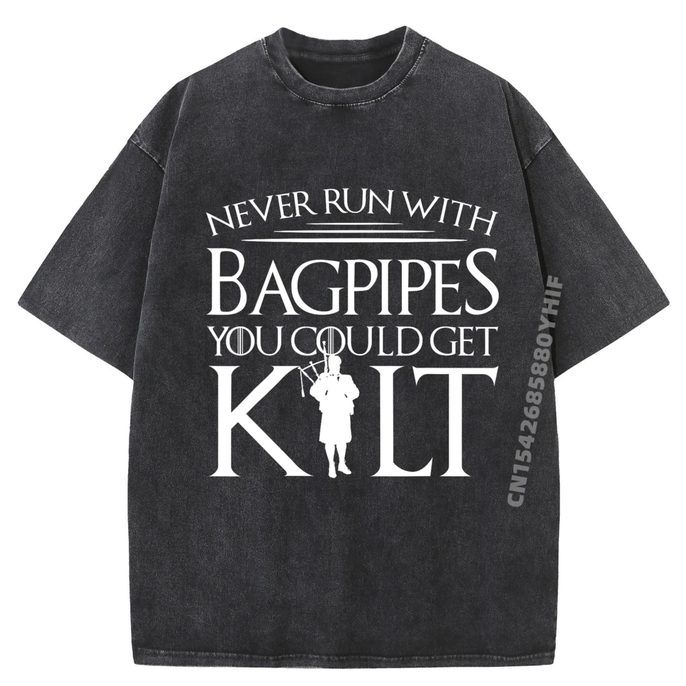 

Never Run With Bagpipes You Could Get Kilt Mens Shirts Graphic Tee Printed T Shirt Homme Breathable Washed Shirt