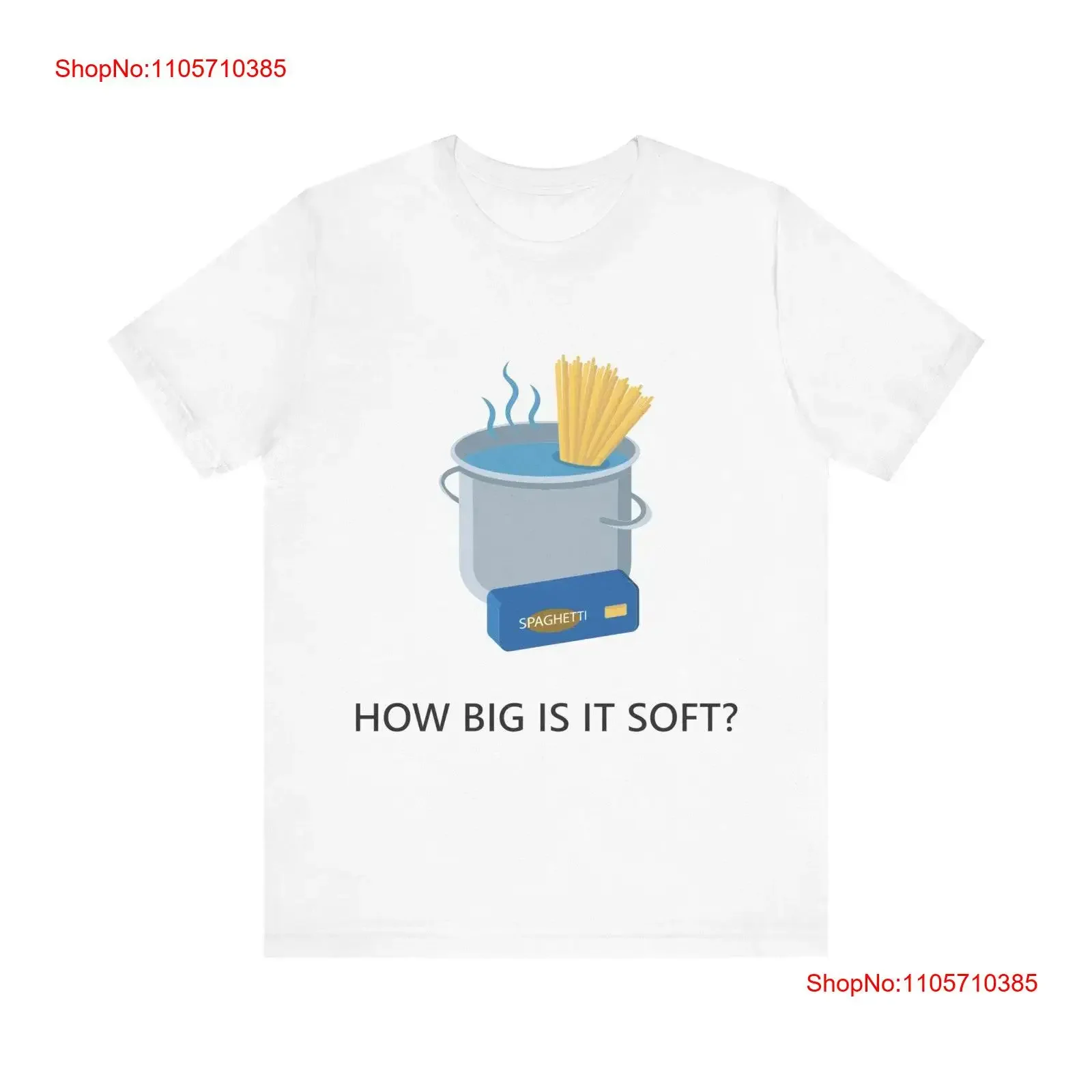 How Big Is It Soft T Shirt Funny al Spaghetti vintage Washed homme Casual Comfortable Stretched Breathable Unisex fashion