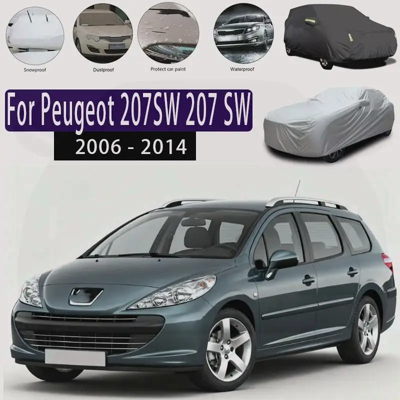 

For Outdoor Waterproof Dustproof Full for Peugeot 207SW 2006-2014 Car Covers