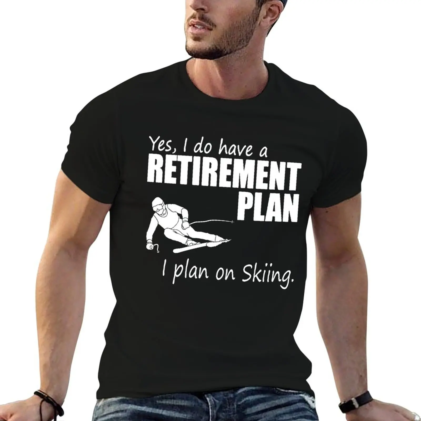 

I PLAN ON SKIING T-Shirt t shirts for man slim fit man t shirt cotton cotton t shirts high quality T-Shirt