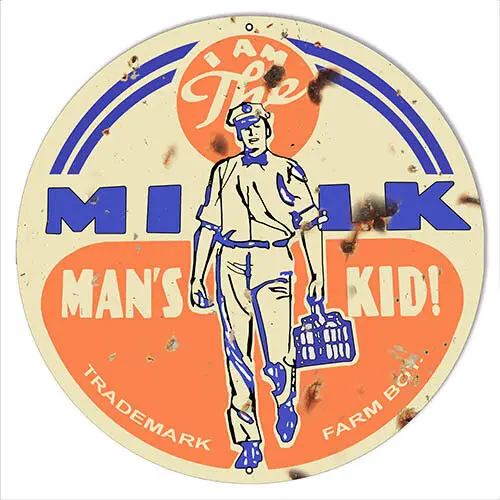 Milk Mans Kid Reproduction Country Metal Sign 18x18 Round