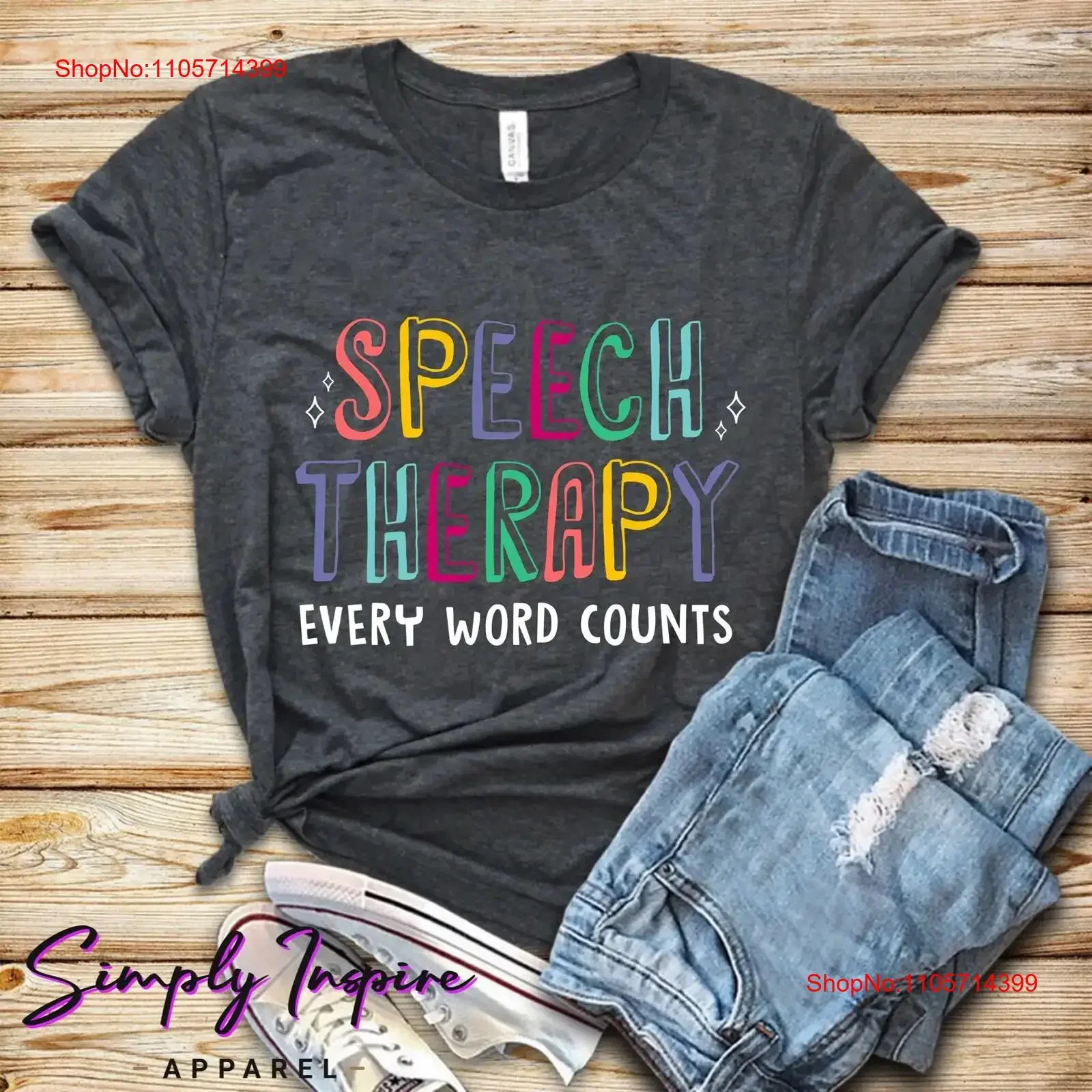 Speech Therapy Every Word Counts SLP T Shirt Language PathologisT s for Therapists vintage Washed Slightly Stretched streetwear