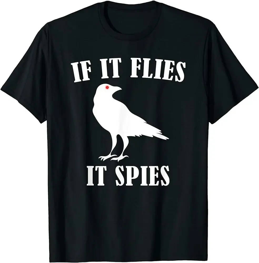 Birds Spies Conspiracy Joke Meme Surveillance - Mens  Womens T-Shirt  Tees High Quality 100%Cotton Short Sleeve