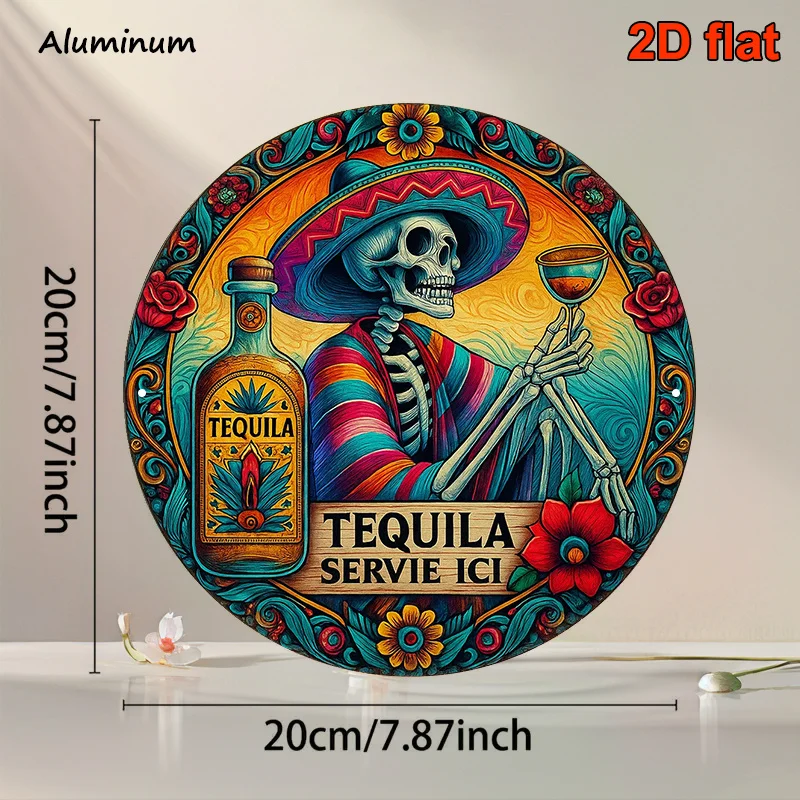 2D Flat - A 2D Flat, 8*8 Inch Round Aluminum Sign in French, Featuring a Vintage Decoration with a Skull And Tequila, Suitable f
