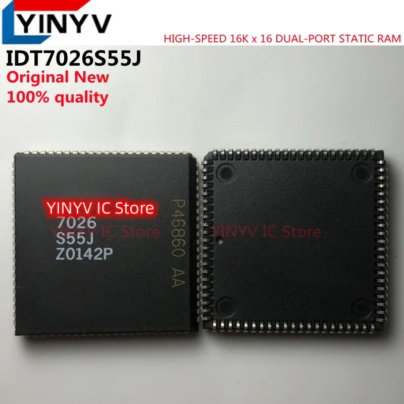 2Pcs IDT7026S55J  IDT7026 7026  7026S55J  PLCC84 HIGH-SPEED 16K x 16 DUAL-PORT STATIC RAM 100% new imported original 100% qualit