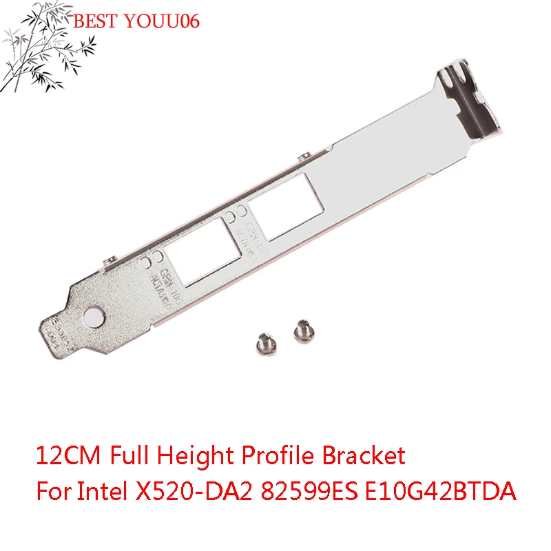 

Hot Full Height Baffle Profile Bracket For Intel X520-DA2 82599ES E10G42BTDA 4U