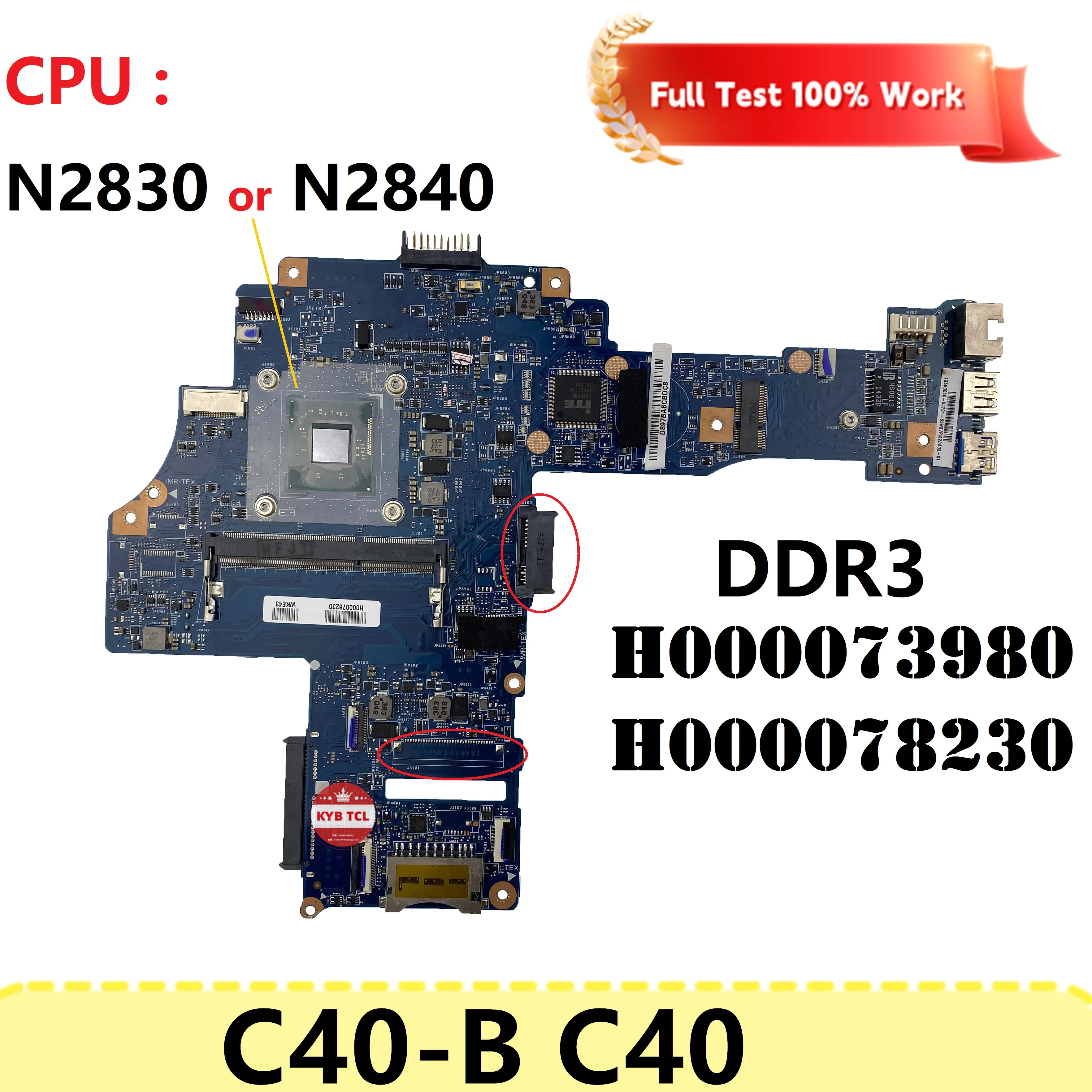 

For Toshiba Satellite C40 C40-B Laptop Motherboard H000073980 H000078230 Mainboard DDR3 With N2830 CPU Notebook 100% Tested OK