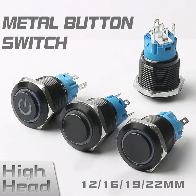 

12/16/19/22mm High Head Black Push Button Switch Waterproof illuminated Led Light Metal Momentary Latching Switches 5V 12V 24V