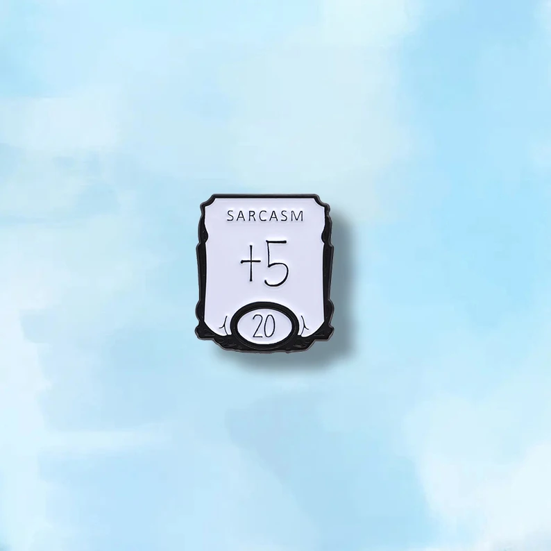 Adventure Game Enamel Pins Custom Sarcasm +5 DND Role Play Brooches Lapel Badges Funny Jewelry Gift for Friends