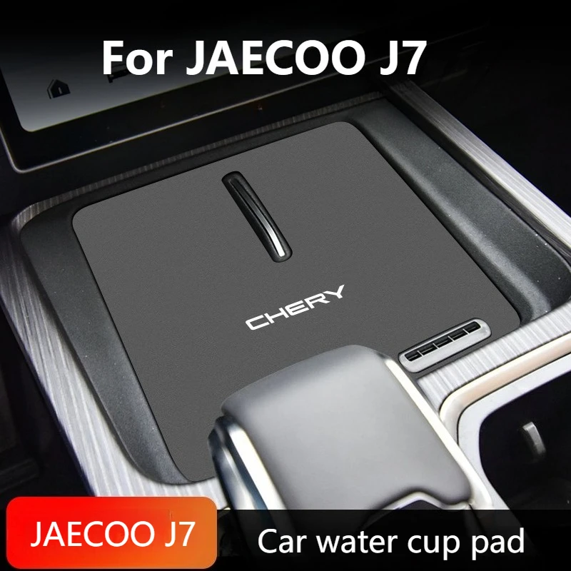 

For Chery JAECOO J7 Center Console Water Cup Pad Car Door Slot Pad Interior Modification Dustproof Decoration Products