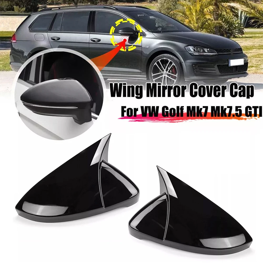 

1 Pair Gloss Black Car Side Wing Mirror Caps Cover Replacement For VW Golf Mk7 Mk7.5 R GTI GTD 2014 2015 2016 2017 2018 2019