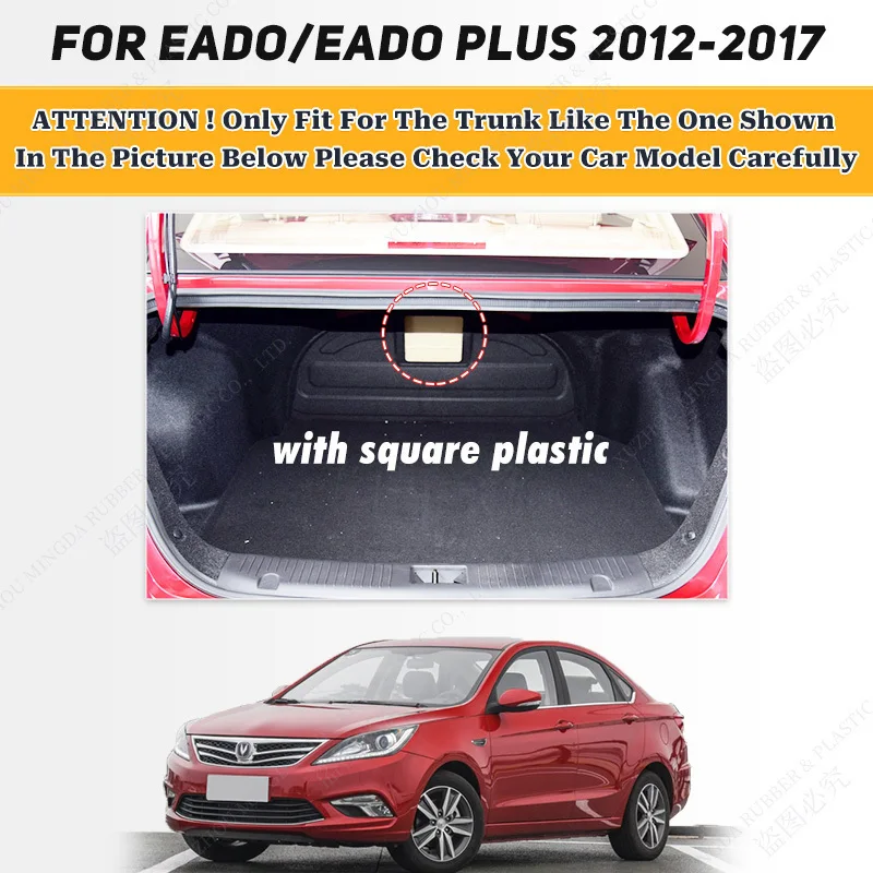 Car Trunk Mat For Changan EADO/EADO Plus 2012 2013 2014 2015 2016 2017 Custom Car Accessories Auto Interior Decoration