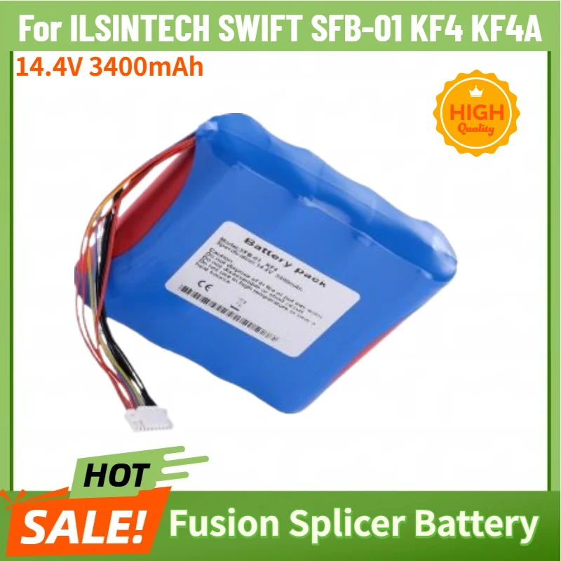 

High Quality for ILSINTECH SWIFT SFB-01 KF4 KF4A Fusion Splicer Brand New 14.4V 3400mAh Replacement Battery