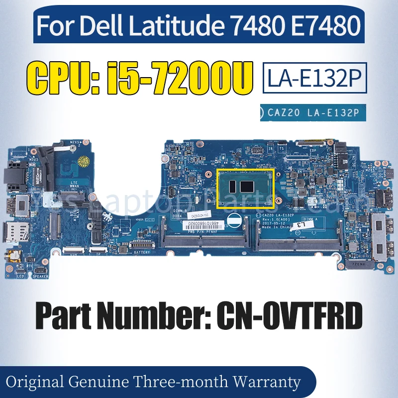 

CAZ20 LA-E132P For Dell Latitude 7480 E7480 Laptop Mainboard CN-0VTFRD SR342 i5-7200U Notebook Motherboard Tested Work