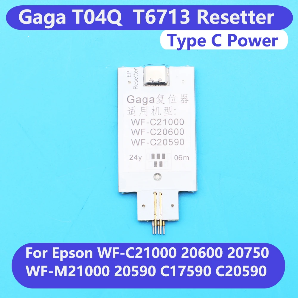 Gaga Chip Resetter For Epson Workforce C21000 C20600 C20750 M21000 20590 C17590 C20590 Ink Cartridge Chip Maintenance Tank Reset