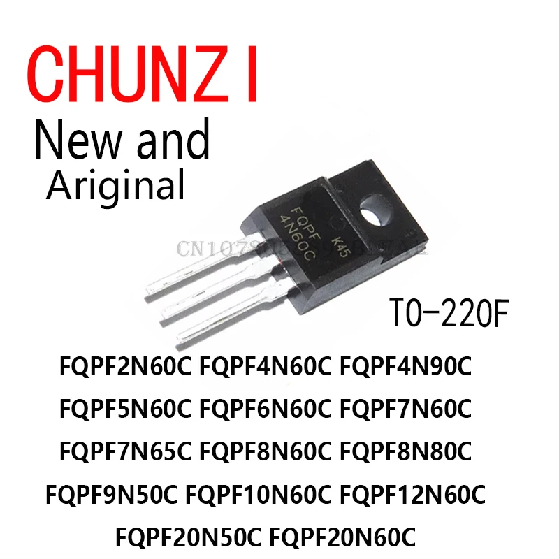 10pcs TO-220F FQPF2N60C FQPF4N60C FQPF4N90C FQPF5N60C FQPF6N60C FQPF7N60C FQPF7N65C FQPF8N60C FQPF8N80C FQPF10N60C FQPF12N60C...