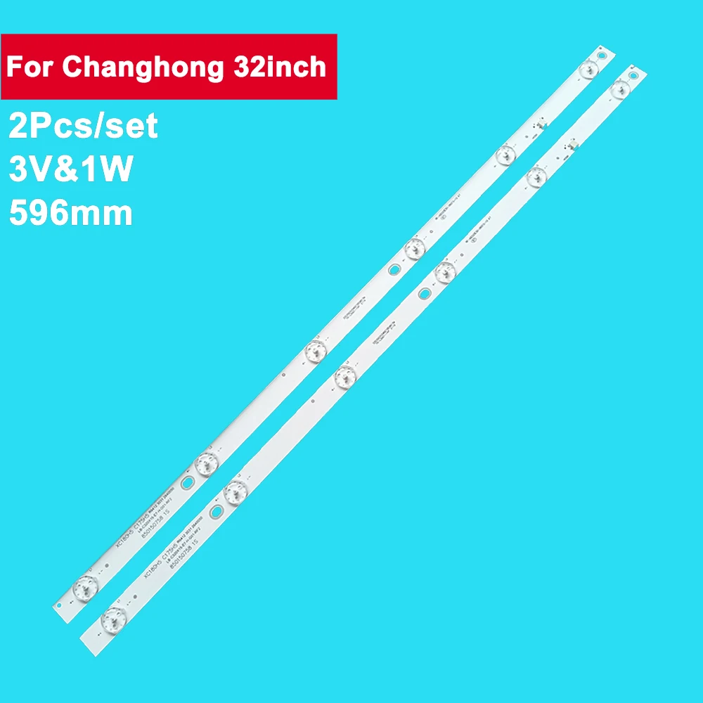 2Pcs 596Mm Led Backlight สำหรับ ChangHong 32 "ทีวี RF-AB320E30-0601S-10 LED32E30RH 6901-LE32E30-A1 32J1200 32CE2220 LB-C320X15