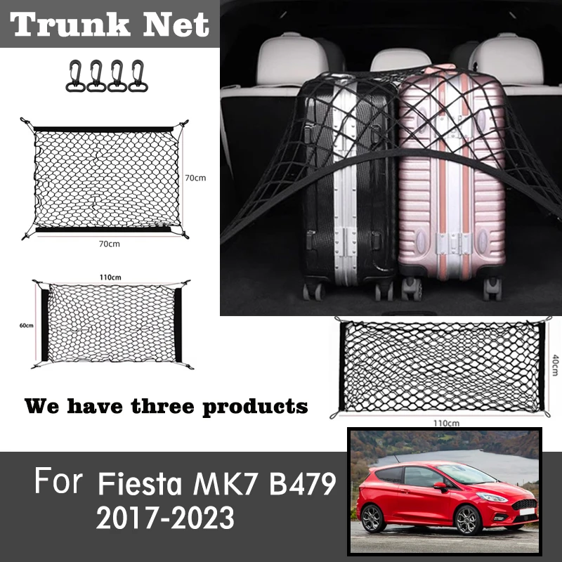 

Car Trunk Net For Ford Fiesta MK7 B479 2017-2023 Boot Luggage Mesh Nylon Bag Storage Rear Back Cargo Auto Box Nets Accessories