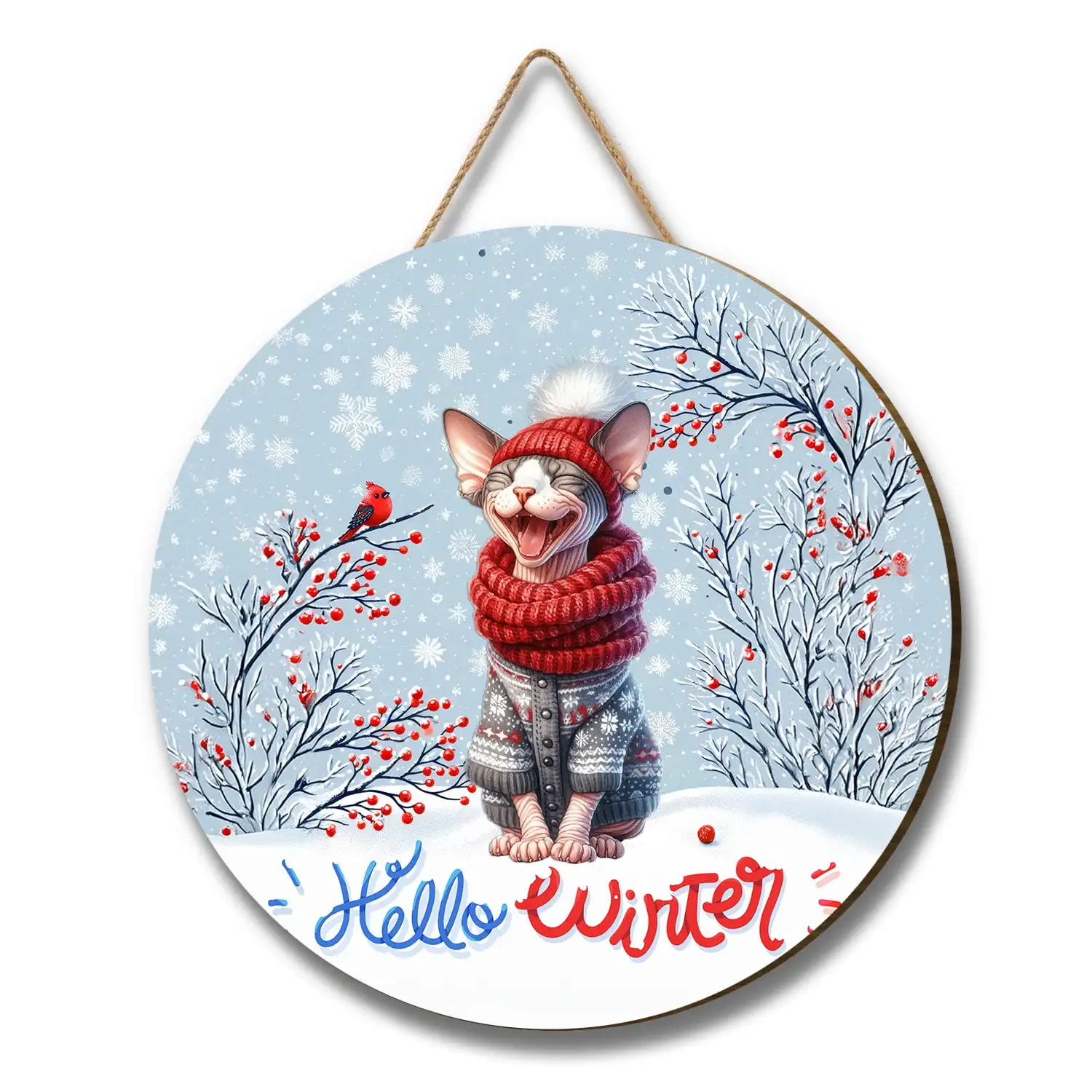 Hello Winter Sphynx Smiling in Red Scarf Hat Welcome Christmas Round Wood Sign Cat Lover Kitten Owner Gifts Idea Hanging