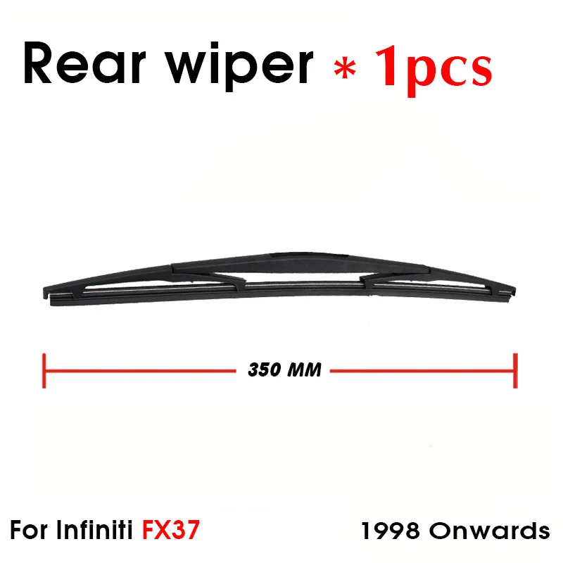 Car Wiper Blade For Infiniti FX37 2007 Onwards Rear Back Windshield Windscreen Rear Wiper 350mm Car Accessories