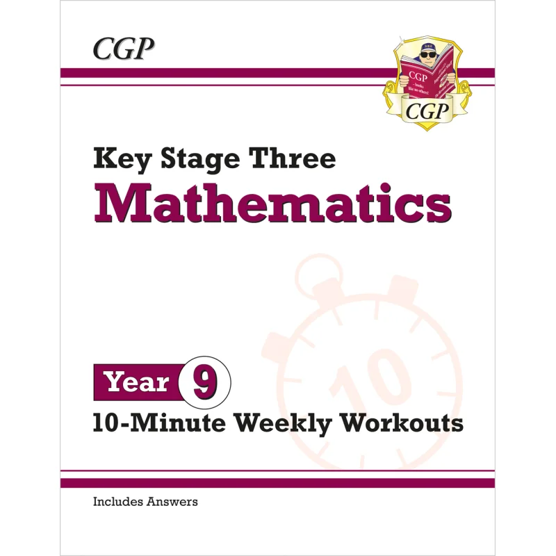 New KS3 Maths 10Minute Weekly Workouts  Year 9 CGP Books Coordination Group Publications 9781789085761 Book