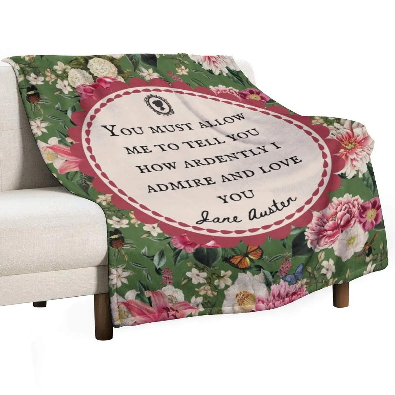 Jane Austen Love Quote, You must allow Me To Tell You How Ardently I Admire and Love You, Pride and Prejudice, Mr  Throw Blanket