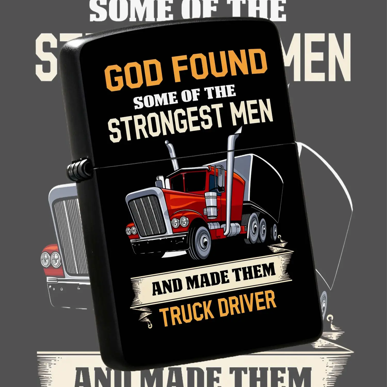 God Found Strongest Men Made Them Truck Driver Themed Decorative Lighter, Classic Heavy Duty Dump Truck Pattern Portable Pocket Lighter, Ideal Daily Use Accessory For Trucker Family Friends, Thoughtful Gift For Birthday A Humorous And Inter