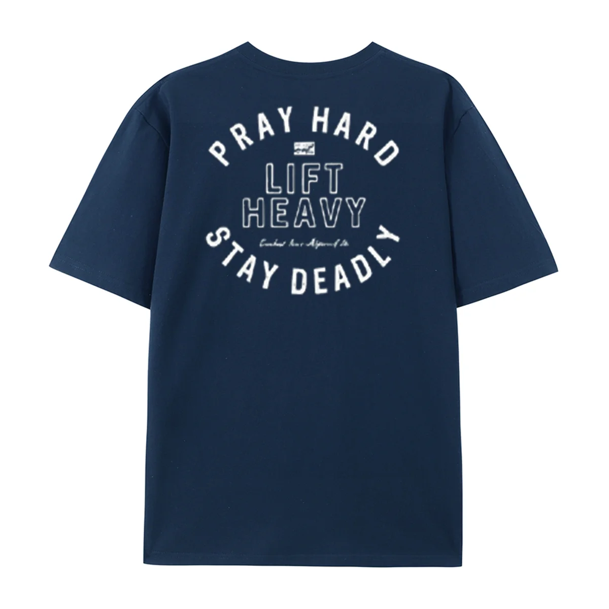 Pray Hard Lift Heavy Stay Deadly Gym Fitness Graphic T‑Shirt Workout Lifting Unisex Tee Intersting Daily Streetwear Funny Shirts