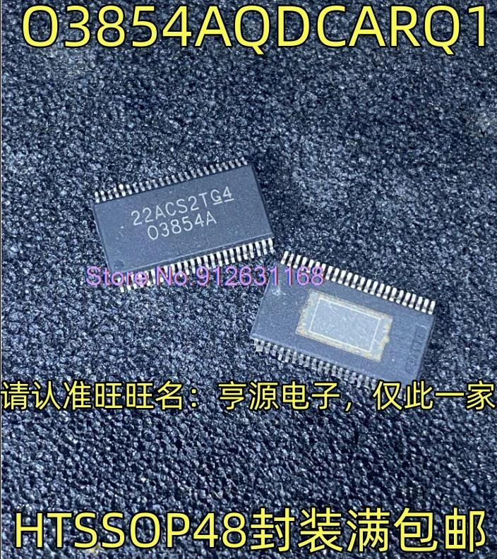 

O3854AQDCARQ1 03854A O3854A HTSSOP48 IC