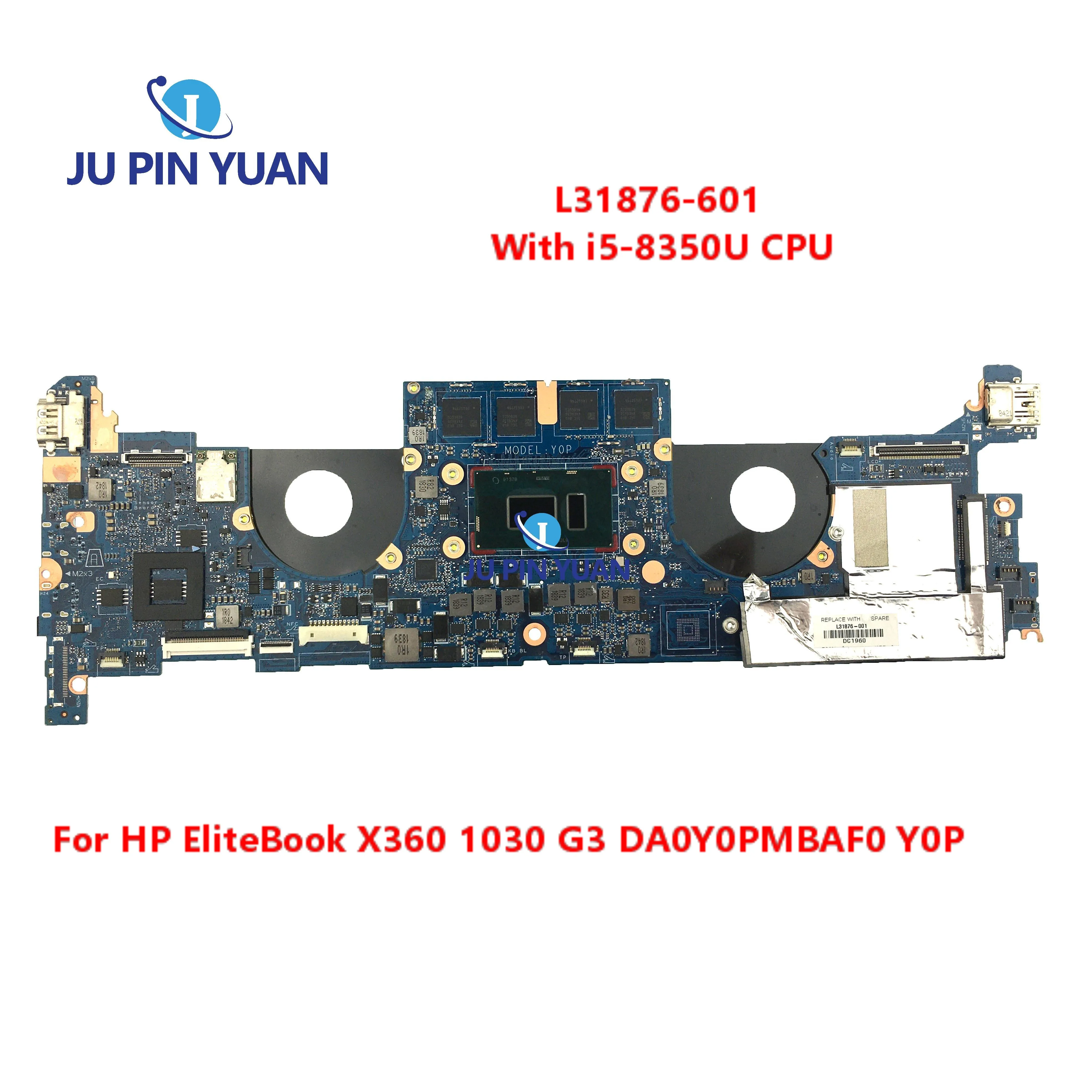 

Mainboard L31876-601 For HP EliteBook X360 1030 G3 Laptop Motherboard L31876-001 DA0Y0PMBAF0 Y0P With i5-8350U CPU 100% Tested