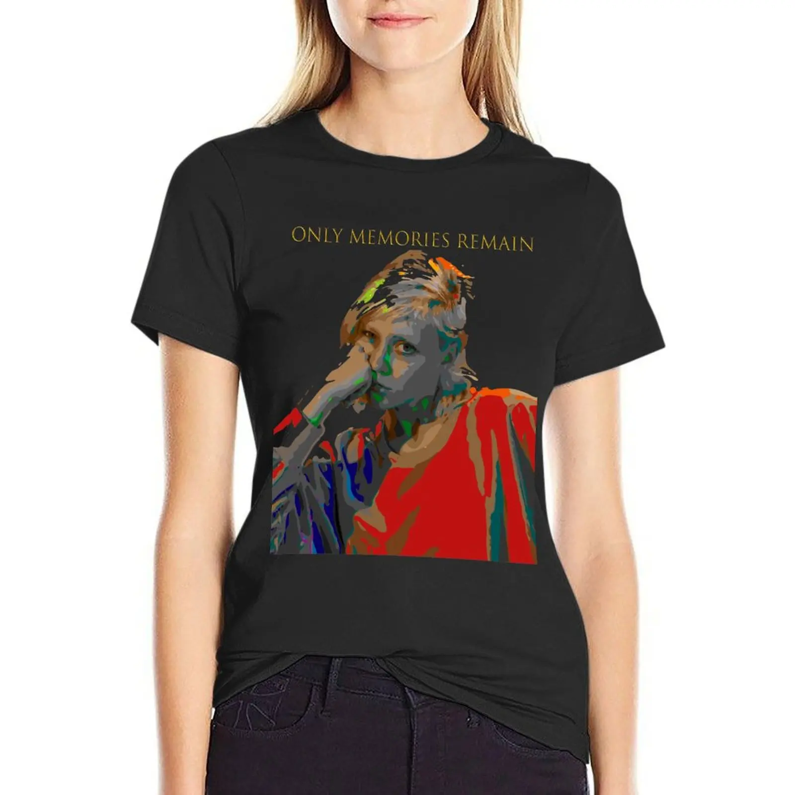 

Only Memories Remain T-Shirt vintage animal print shirt for girls shirts graphic tees plain Woman clothes