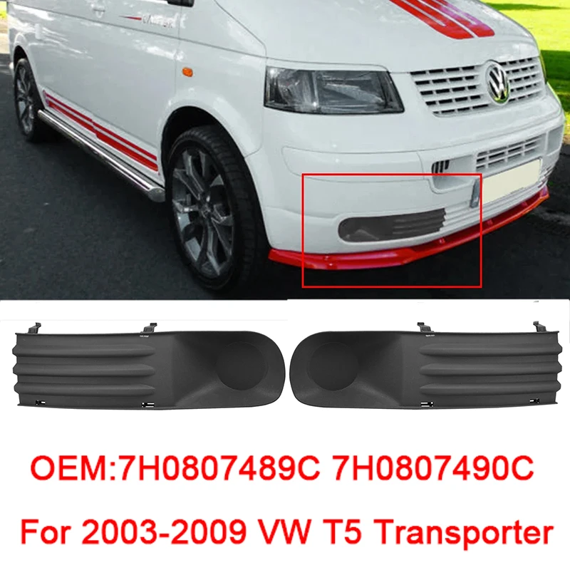 2pcs ABS Black Car Front Bumper Fog Light Cover Lower Bezels Grille for 2003-2009 VW T5 Transporter 7H0807489C 7H0807490C