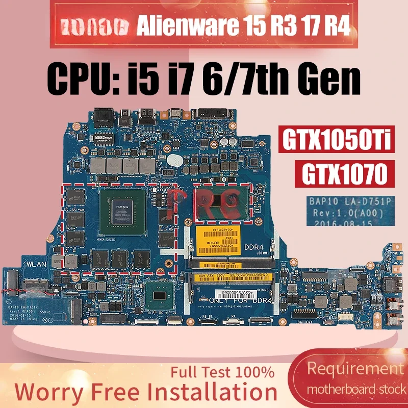 BAP10 LA-D751P   15 R3 17 R4 Laptop Motherboard i5 i7 6/7th GTX1050Ti GTX1060 GTX1070 0CTW8D Notebook Mainboard