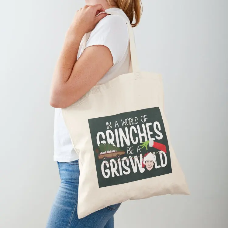 Be Clark Griswold In A World of Grinches Tote Bag