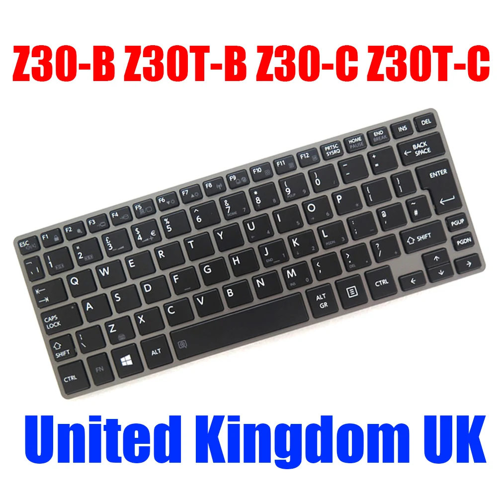 Laptop Keyboard For Toshiba For Portege Z30-B Z30T-B Z30-C Z30T-C G83C000JW5EN 9Z.NAJBN.B0U NSK-V1ABN United Kingdom UK Backlit