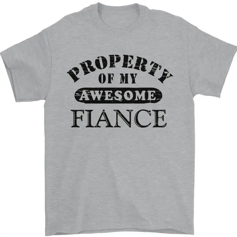 Property of My Awesome Fiancé Mens T-Shirt 100% Cotton