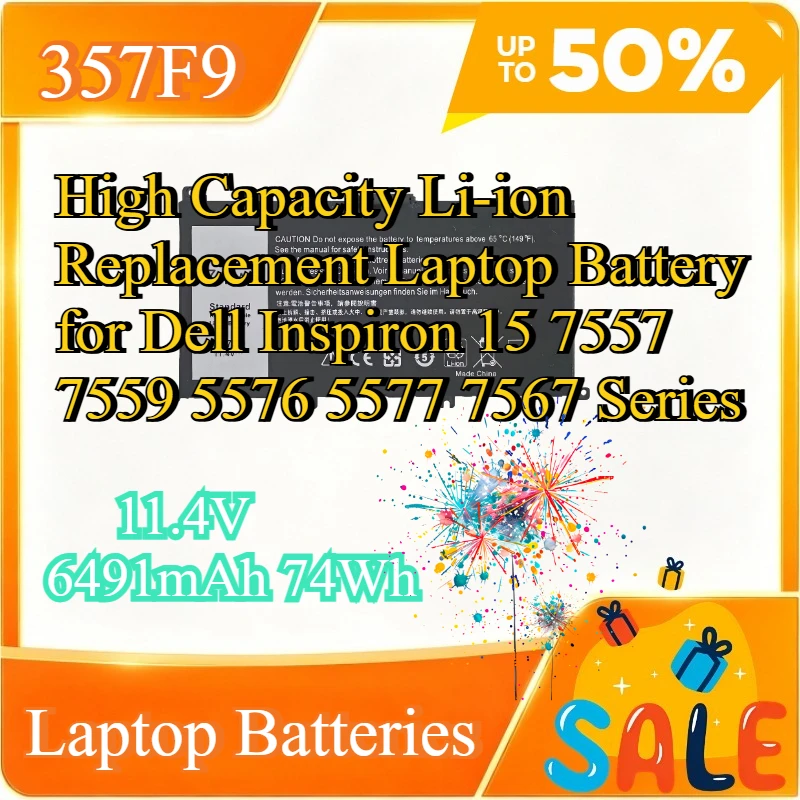357F9 11.4V 6491mAh 74Wh High Capacity Li-ion Replacement Laptop Battery for D ell Inspiron 15 7557 7559 5576 5577 7567 Series