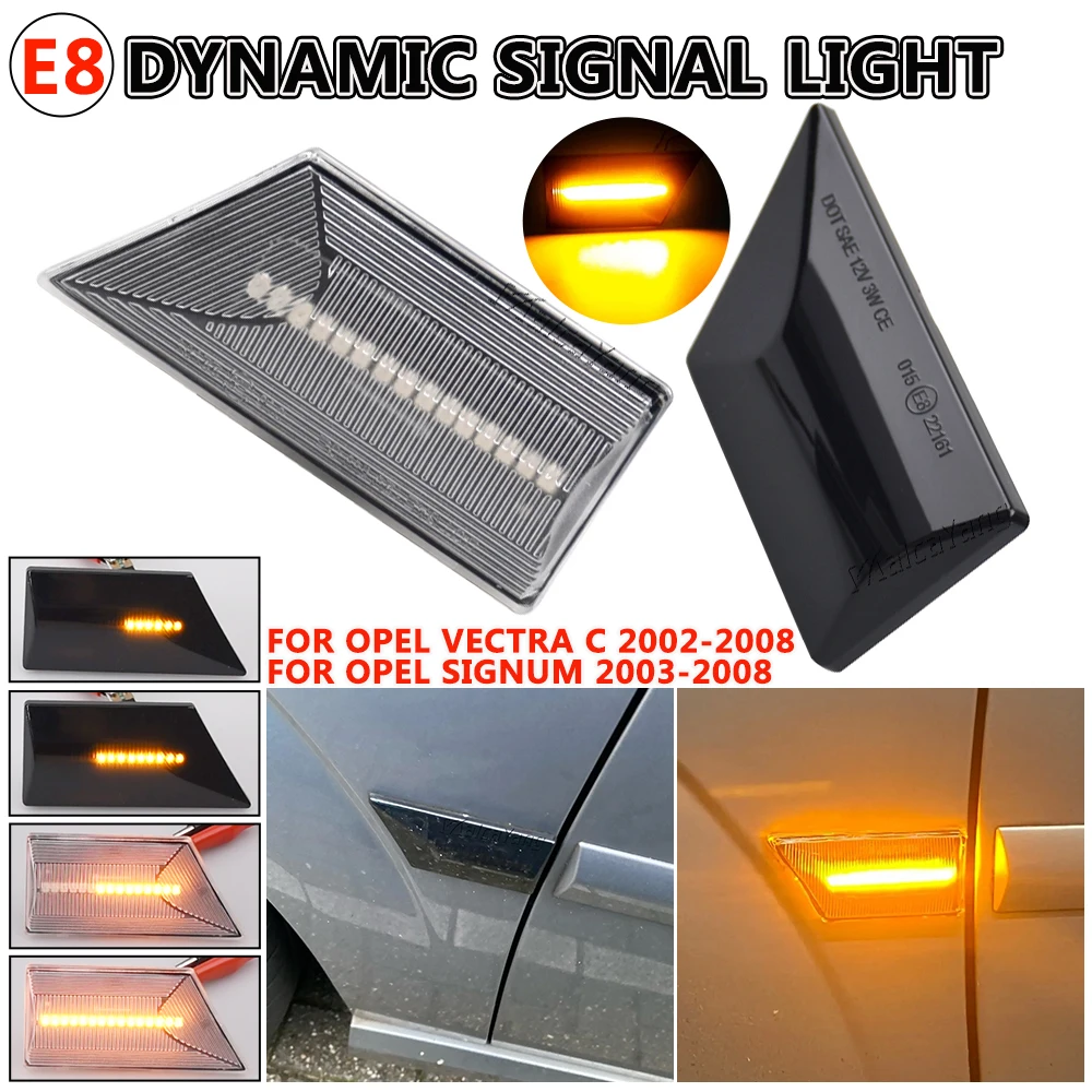 Car Led Dynamic Turn Signal Light For Opel Vectra C 2002-2008 Signum 2003-2008 Side Marker Fender Lights Blinker Indicator Lamp