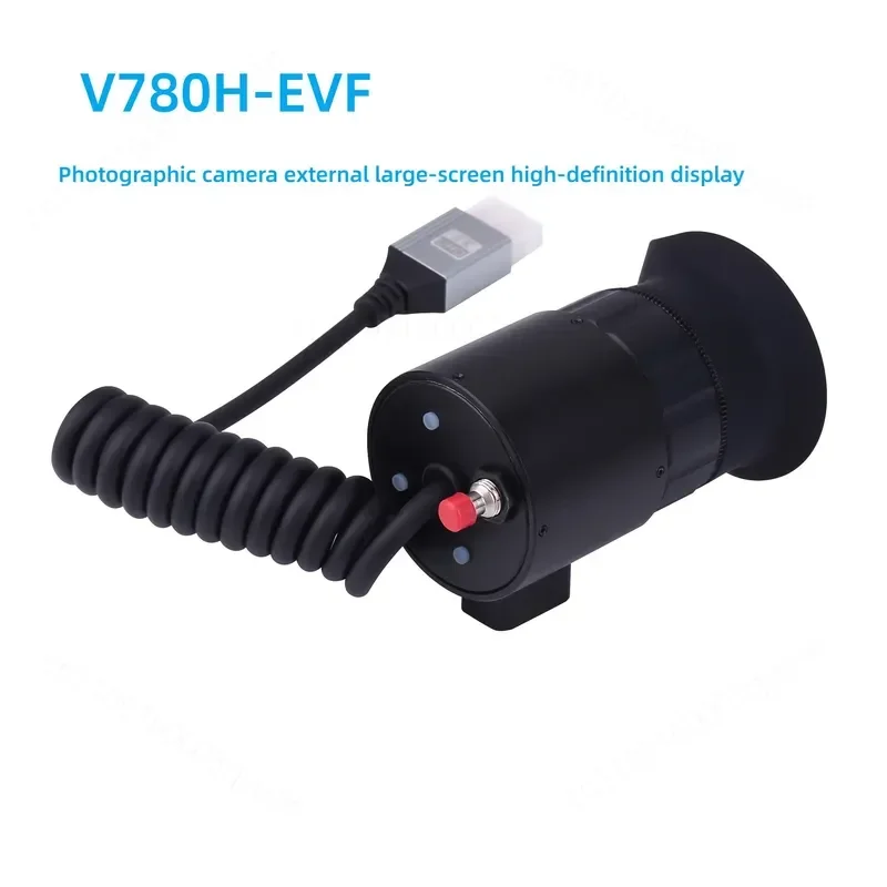 for V780H-EVF Portable Large Screen HD HDMI Photography Viewfinder Monitor External Display for Camera DSLR Video Recording