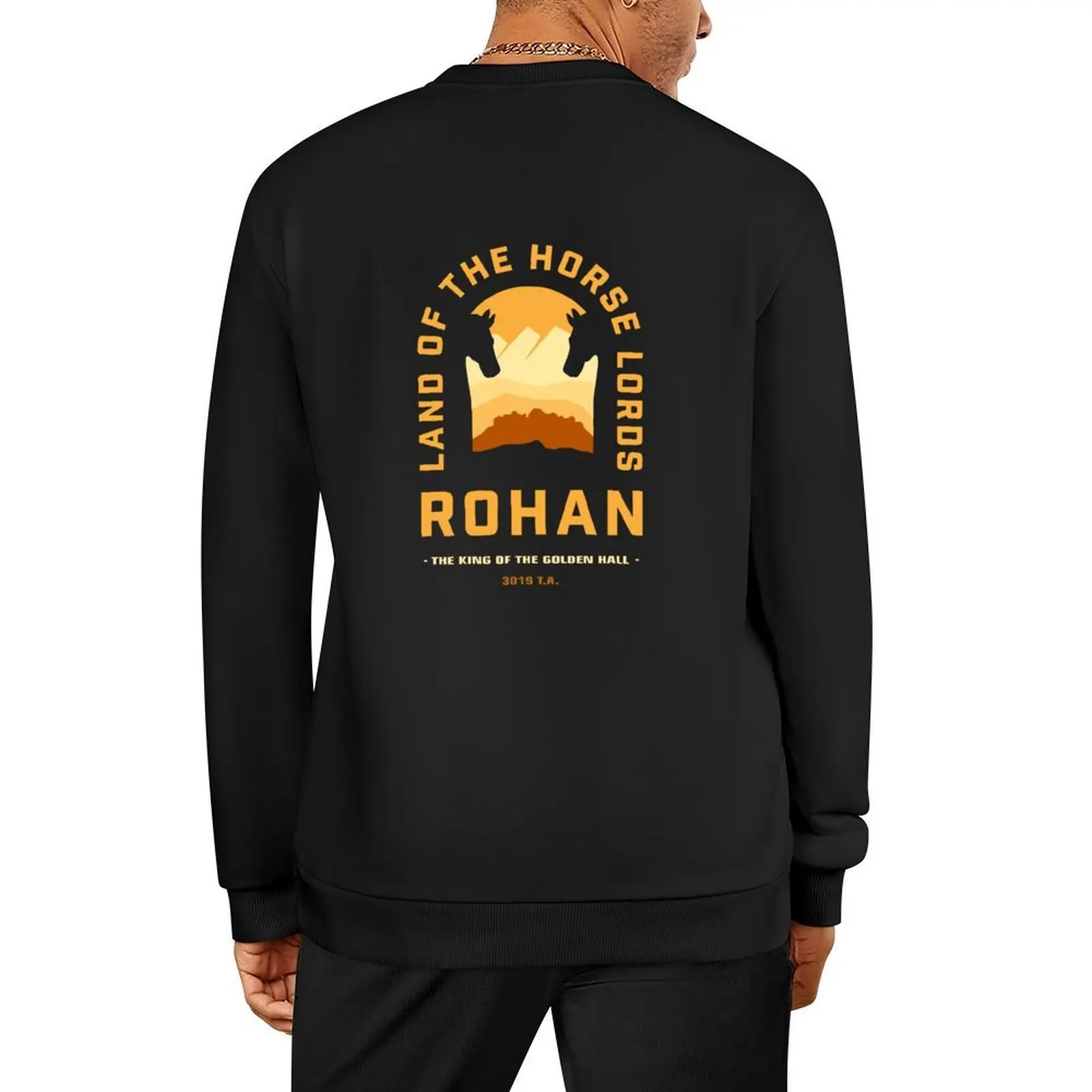 

Land of the Horse Lords Rohan The King of the Golden Hall 3019 TA Merch Pullover tracksuit mens clothes pullover